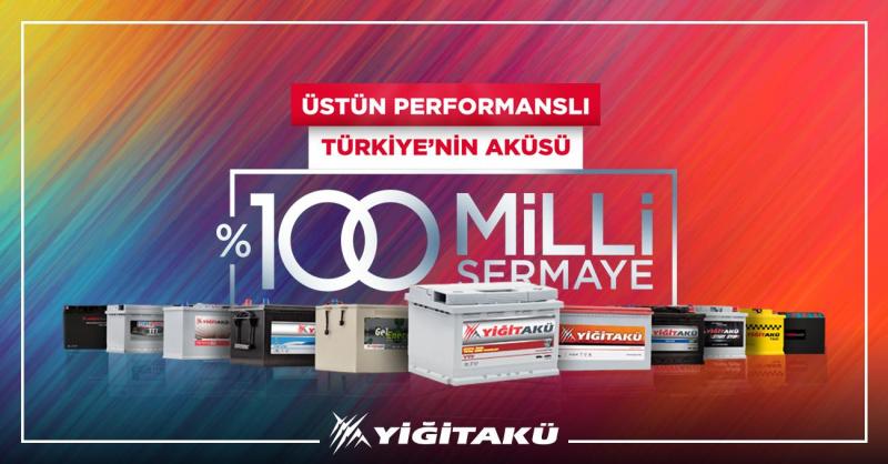 Yiğit Akü %100 Milli Sermaye